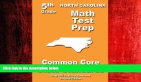 Popular Book North Carolina 5th Grade Math Test Prep: Common Core Learning Standards