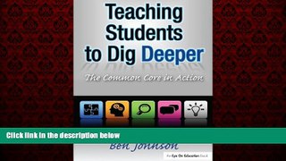 Popular Book Teaching Students to Dig Deeper: The Common Core in Action