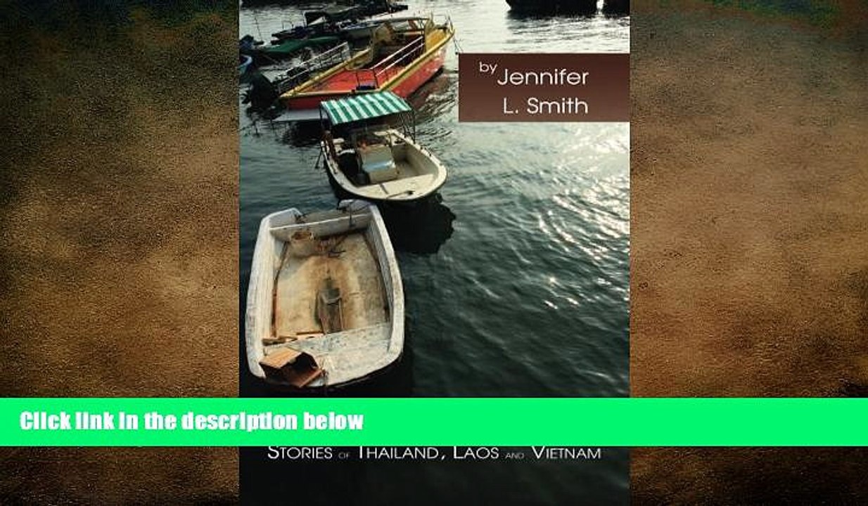 READ book  Bamboo Byways: Stories of Thailand, Laos and Vietnam READ ONLINE