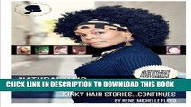 Collection Book Natural Hair Revolution   Resolutions...Kinky Hair Stories~Continues