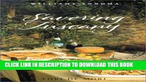 [PDF] Williams-Sonoma Savoring Tuscany: Recipes and Reflections on Tuscan Cooking Full Online