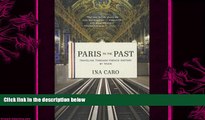 different   Paris to the Past: Traveling through French History by Train