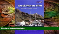 complete  Greek Waters Pilot: A Yachtsman s Guide to the Ionian and Aegean Coasts and Islands of