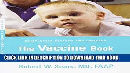 Collection Book The Vaccine Book: Making the Right Decision for Your Child (Sears Parenting Library)