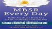 New Book MBSR Every Day: Daily Practices from the Heart of Mindfulness-Based Stress Reduction