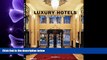 behold  Luxury Hotels Best of Europe Volume 2
