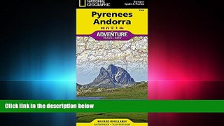 different   Pyrenees and Andorra (National Geographic Adventure Map)