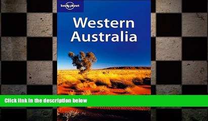 Download Video: FREE DOWNLOAD  Western Australia (Lonely Planet Perth   West Coast Australia) READ ONLINE