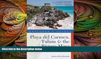 book online Explorer s Guide Playa del Carmen, Tulum   the Riviera Maya: A Great Destination