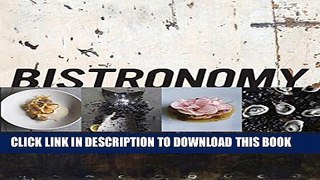 [PDF] Bistronomy: French Food Unbound Full Online