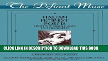 [PDF] The Defiant Muse: Italian Feminist Poems from the Midd: A Bilingual Anthology Popular Online