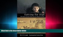 behold  Cutting for Sign: One Man s Journey Along the U.S.-Mexican Border
