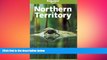 EBOOK ONLINE  Lonely Planet Northern Territory (Lonely Planet Central Australia: Adelaide to
