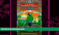 book online The People s Guide to Mexico: Wherever You Go...There You Are!! (People s Guide to