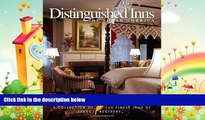 behold  Distinguished Inns of North America: A Collection of the Finest Inns of Select Registry