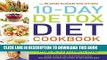 New Book The Blood Sugar Solution 10-Day Detox Diet Cookbook: More than 150 Recipes to Help You