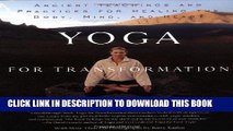 New Book Yoga for Transformation: Ancient Teachings and Practices for Healing the Body, Mind,and