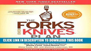 Collection Book The Forks Over Knives Plan: How to Transition to the Life-Saving, Whole-Food,