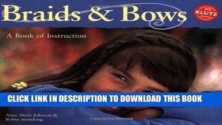 New Book Braids and Bows: A Book of Instruction