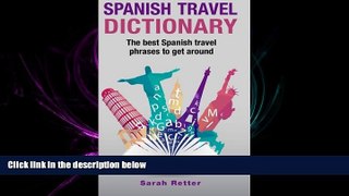 behold  Spanish Travel Dictionary: The Best Spanish Travel Phrases To Get Around