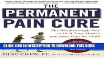 Collection Book The Permanent Pain Cure: The Breakthrough Way to Heal Your Muscle and Joint Pain