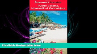 behold  Frommer s Portable Puerto Vallarta, Manzanillo and Guadalajara