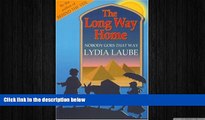 FREE PDF  The Long Way Home: Nobody Goes that Way READ ONLINE