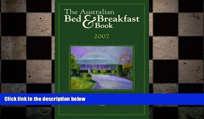 EBOOK ONLINE  The Australian Bed and Breakfast Book 2007  BOOK ONLINE