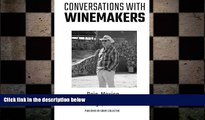 behold  Conversations With Winemakers: Baja, Mexico and San Diego, California