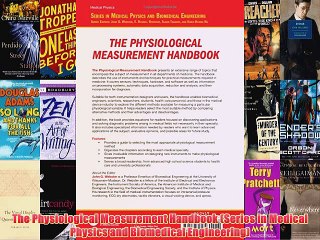 [PDF] The Physiological Measurement Handbook (Series in Medical Physics and Biomedical Engineering)