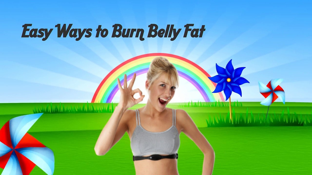 Easy Ways to Burn Belly Fat