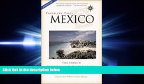 behold  Travelers  Tales Mexico: True Stories (Travelers  Tales Guides)