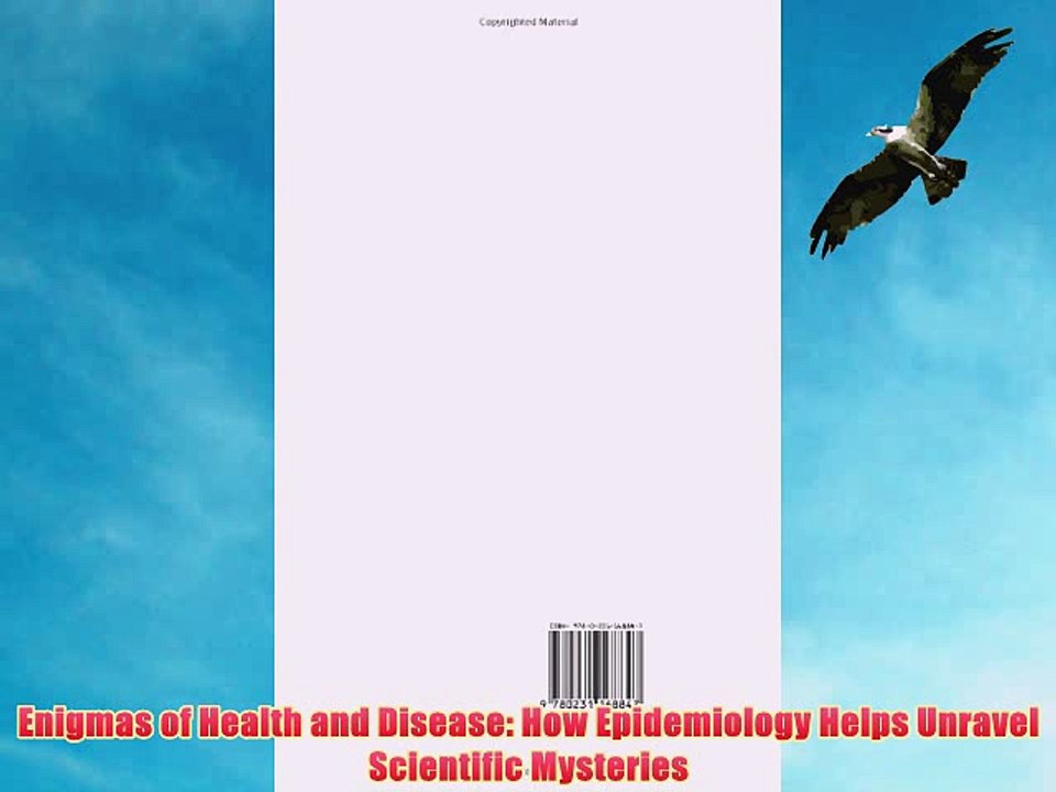 [PDF] Enigmas of Health and Disease: How Epidemiology Helps Unravel Scientific Mysteries Full