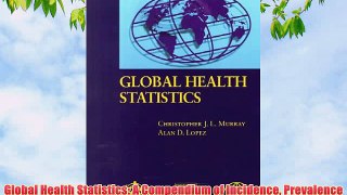 [PDF] Global Health Statistics: A Compendium of Incidence Prevalence and Mortality Estimates