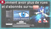 Comment avoir plus de vues et d'abonnés sur Dailymotion augmenter ses vues sur youtube