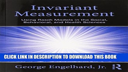 [PDF] Invariant Measurement: Using Rasch Models in the Social, Behavioral, and Health Sciences