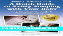 Collection Book A Quick Guide to Safely Sleeping with Your Baby: A Parent s Guide to Co-Sleeping
