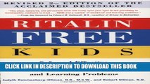 New Book Ritalin-Free Kids, Revised 2nd Edition: Safe and Effective Homeopathic Medicine for ADHD