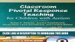 New Book Classroom Pivotal Response Teaching for Children with Autism