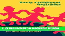 New Book Early Childhood Activities: A Treasury of Ideas from Worldwide Sources