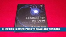 [PDF] Speaking for the Dead: Cadavers in Biology and Medicine Full Colection