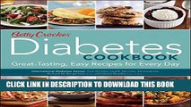 New Book Betty Crocker Diabetes Cookbook: Great-tasting, Easy Recipes for Every Day