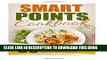 Collection Book Smart Points Cookbook: 50 Smart Points Weight Watchers Recipes-Dinner Meals Low On