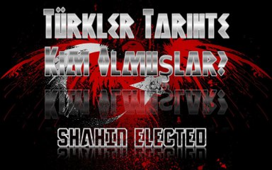 Türkler Tarihte Kim Olmuşlar?