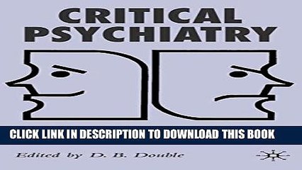 [PDF] Critical Psychiatry: The Limits of Madness Popular Online