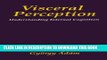 New Book Visceral Perception: Understanding Internal Cognition (The Springer Series in Behavioral