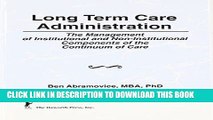 Collection Book Long Term Care Administration: The Management of Institutional and