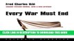 [PDF] Every War Must End (Columbia Classics (Paperback)) Popular Colection