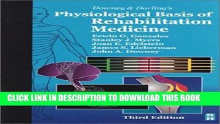 New Book Downey   Darling s Physiological Basis of Rehabilitation Medicine