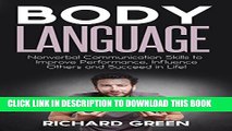 Collection Book Body Language: Nonverbal Communication Skills to Improve Performance, Influence